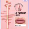 SHEGLAM Lip Facts Lip Liner-True Faith